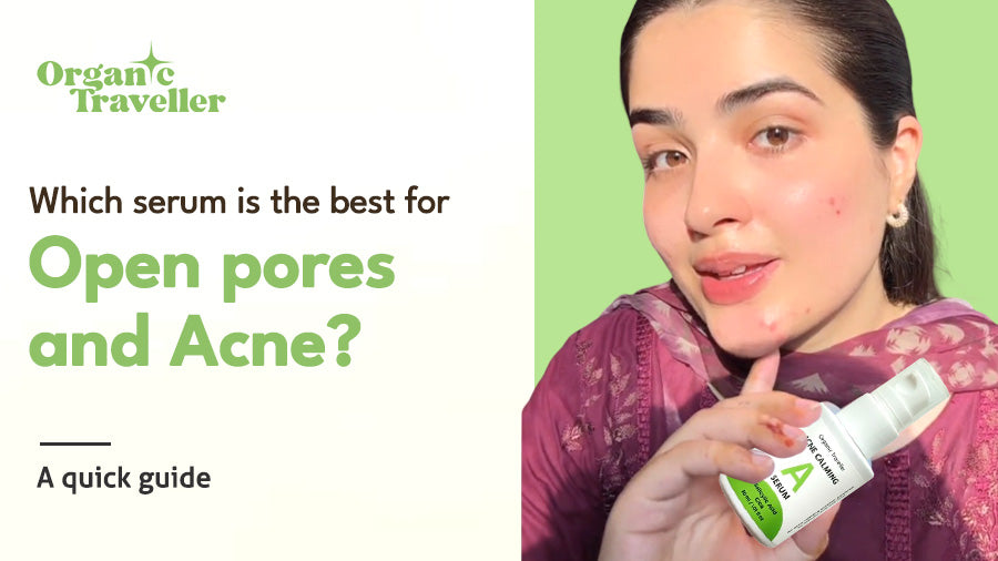 Which serum is best for open pores and Acne?