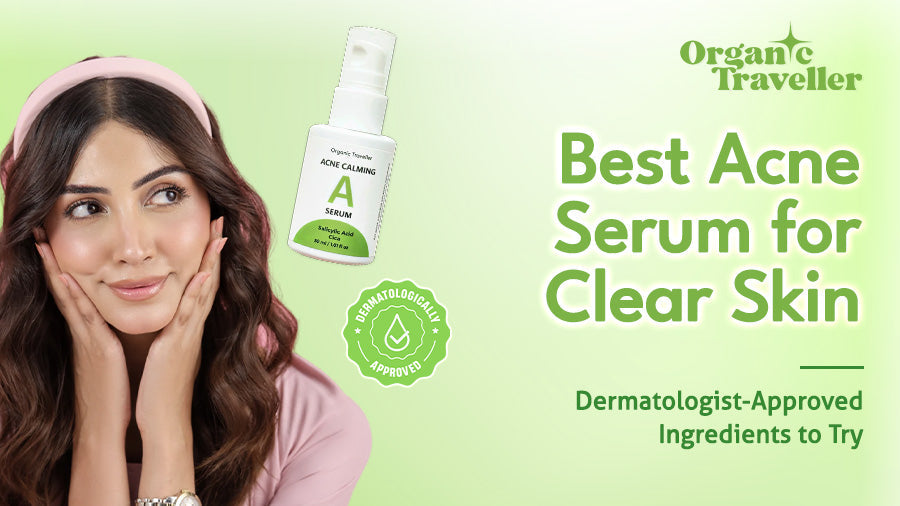 Best Acne Serum for Clear Skin: Dermatologist-Approved Ingredients to Try